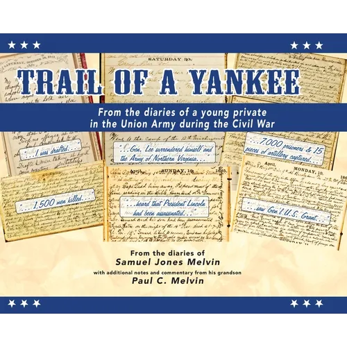 Trail of a Yankee - Hardcover