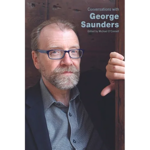 Conversations with George Saunders - Paperback