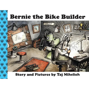Bernie the Bike Builder - Paperback