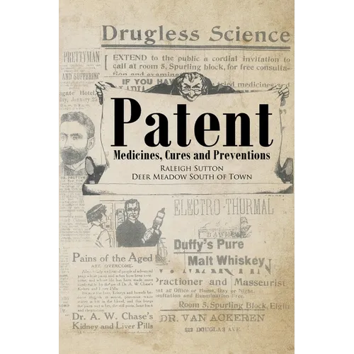 Patent Medicines, Cures and Preventions - Paperback