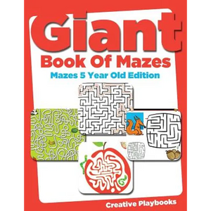 Giant Book of Mazes Mazes 5 Year Old Edition - Paperback