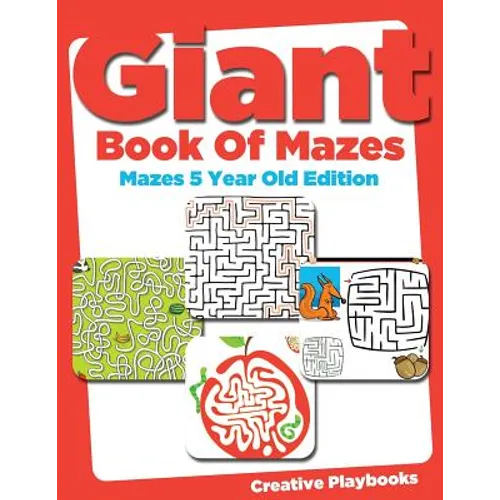 Giant Book of Mazes Mazes 5 Year Old Edition - Paperback