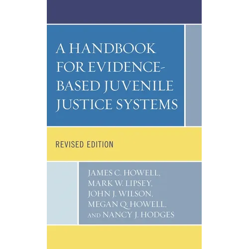 A Handbook for Evidence-Based Juvenile Justice Systems - Paperback