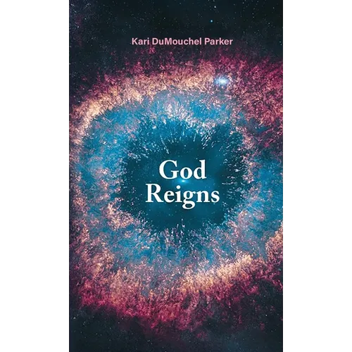 God Reigns - Hardcover