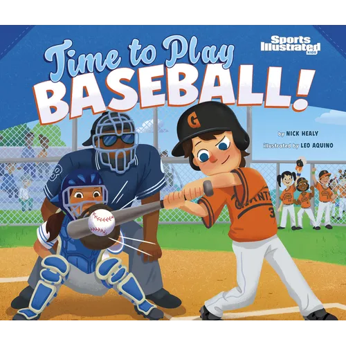 Time to Play Baseball! - Library Binding