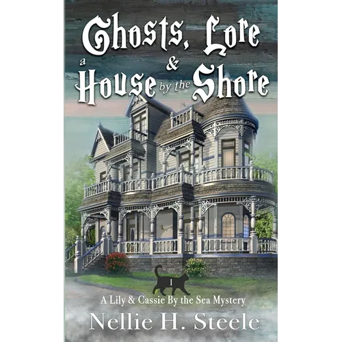 Ghosts, Lore & a House by the Shore - Paperback