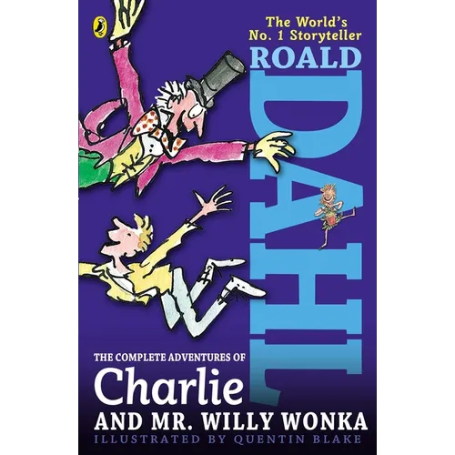 The Complete Adventures of Charlie and Mr. Willy Wonka - Paperback