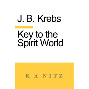 Key to the Spirit World: The Art of Living - Paperback
