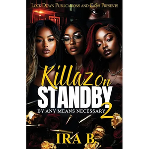 Killaz On Standby 2: By Any Means Necessary - Paperback