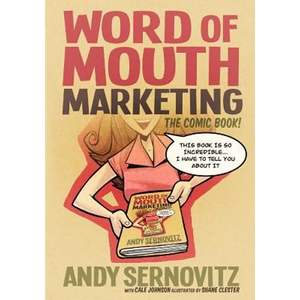 Word of Mouth Marketing: The Comic Book - Paperback