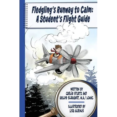 Fledgling's Runway To Calm: A Student's Flight Guide - Paperback