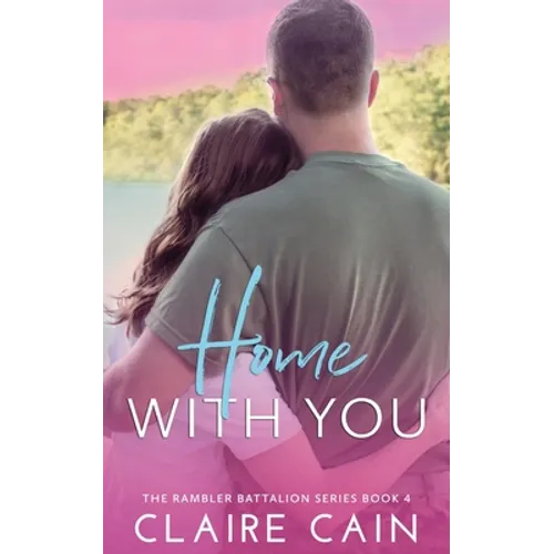 Home With You: A Sweet Military Romance - Paperback