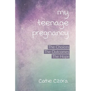 My Teenage Pregnancy - Paperback