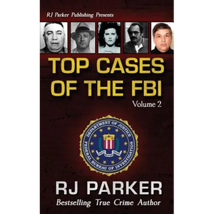 TOP CASES of The FBI - Vol. II - Paperback