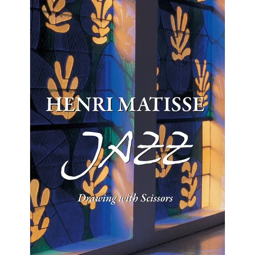 Henri Matisse JAZZ: Drawing with scissors - Hardcover
