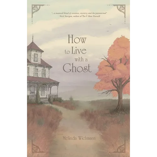 How to Live With a Ghost - Paperback
