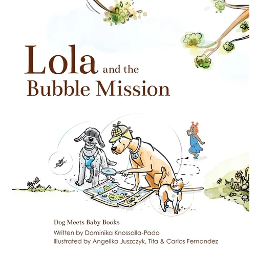 Lola and the Bubble Mission - Hardcover