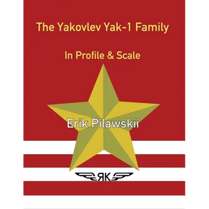 The Yakovlev Yak-1 Family In Profile & Scale - Paperback