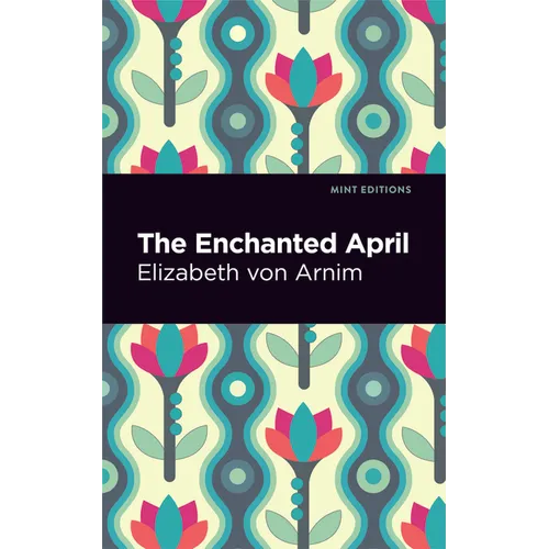 The Enchanted April - Paperback