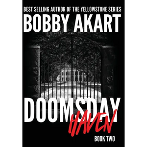 Doomsday Haven: A Post-Apocalyptic Survival Thriller - Hardcover
