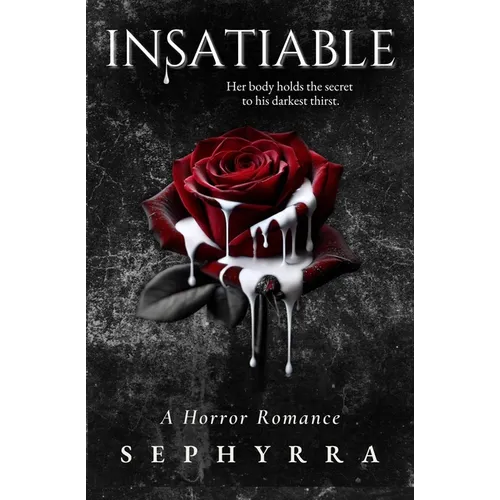 Insatiable: A Horror Romance - Paperback