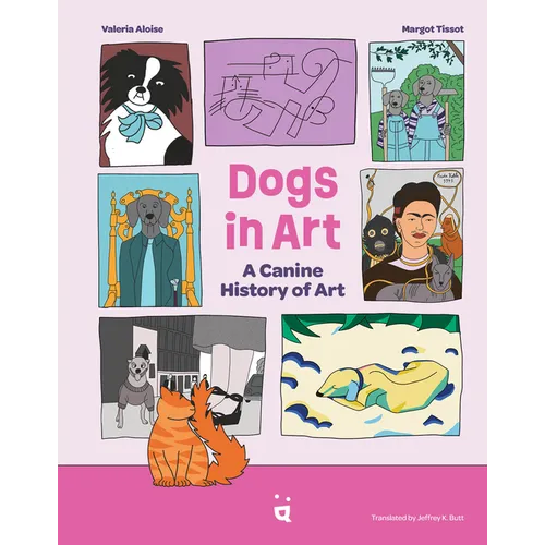 Dogs in Art: A Canine History of Art - Hardcover