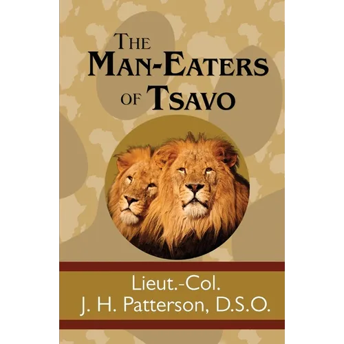 The Man-Eaters of Tsavo - Paperback