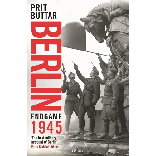 Berlin: Endgame 1945 - Hardcover