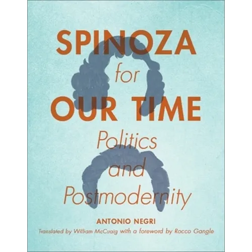 Spinoza for Our Time: Politics and Postmodernity - Paperback