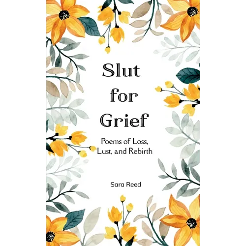 Slut for Grief - Paperback