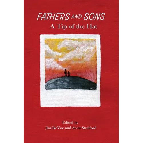 Fathers and Sons: A Tip of the Hat (version with full-color illustrations) - Paperback