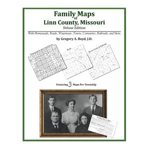 Family Maps of Linn County, Missouri - Paperback