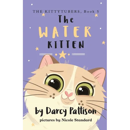 The Water Kitten: PittyPat's Story - Paperback