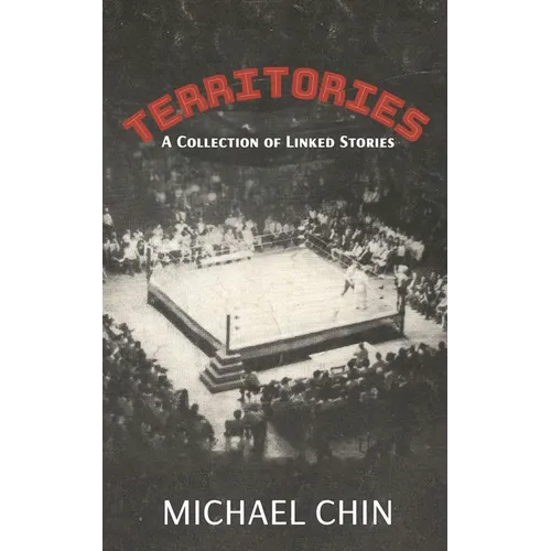 Territories: A Collection of Linked Stories - Paperback