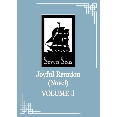 Joyful Reunion (Novel) Vol. 3 - Paperback