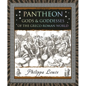 Pantheon: Gods & Goddesses of the Greco-Roman World - Paperback