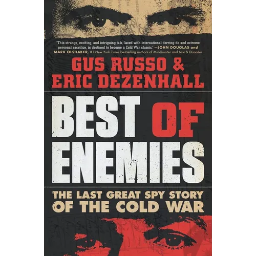 Best of Enemies: The Last Great Spy Story of the Cold War - Paperback