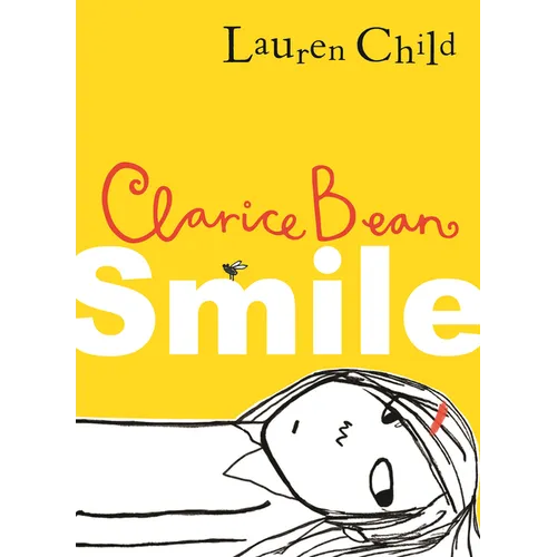 Clarice Bean, Smile - Hardcover