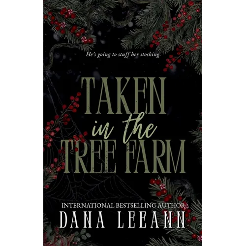 Taken in the Tree Farm - Paperback