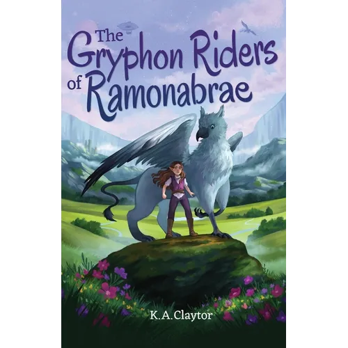 The Gryphon Riders of Ramonabrae - Paperback