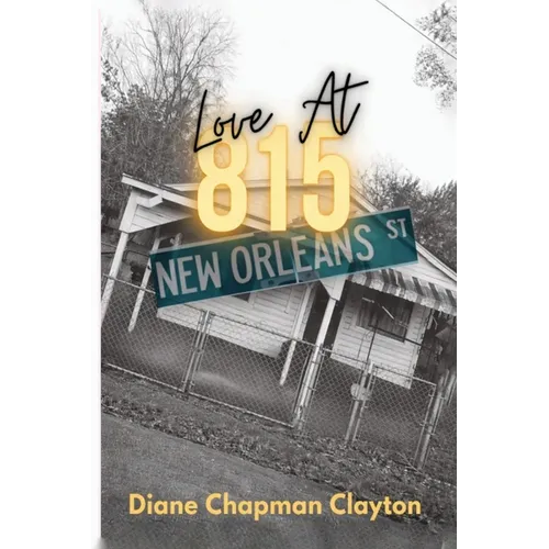 Love At 815 NEW ORLEANS ST - Paperback