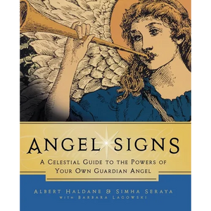 Angel Signs: A Celestial Guide to the Powers of Your Own Guardian Angel - Paperback