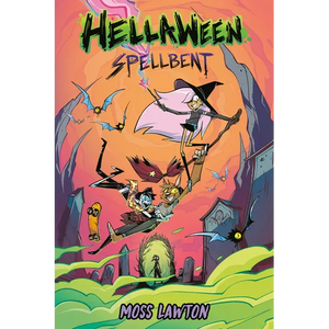 Hellaween: Spellbent: A Graphic Novel - Paperback