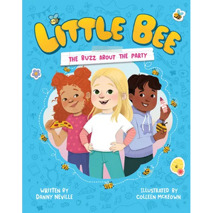 Little Bee: The Buzz about the Party (Little Bee 1) - Hardcover