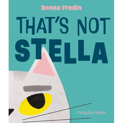 That's Not Stella - Hardcover