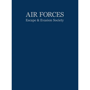 Air Forces Escape and Evasion Society - Hardcover