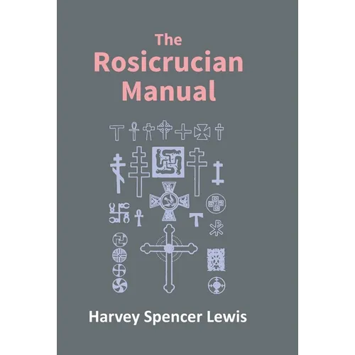 Rosicrucian Manual - Hardcover