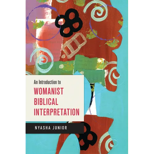 An Introduction to Womanist Biblical Interpretation - Paperback