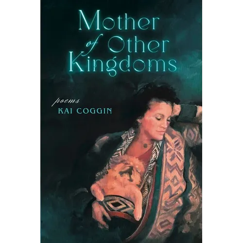 Mother of Other Kingdoms - Paperback