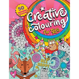 Creative Colouring for Girls: 50 inspiring designs of animals, playful patterns and feel-good images in a colouring book for tweens and girls ages 6-8 - Paperback